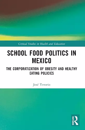 School Food Politics in Mexico cover