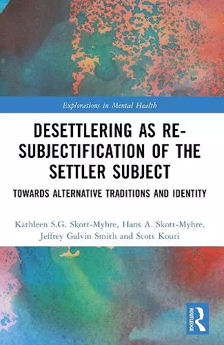 Desettlering as Re-subjectification of the Settler Subject cover