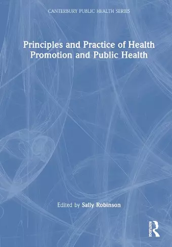 Principles and Practice of Health Promotion and Public Health cover