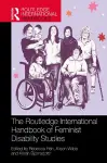 The Routledge International Handbook of Feminist Disability Studies cover