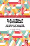 Mediated Muslim Cosmopolitanism cover