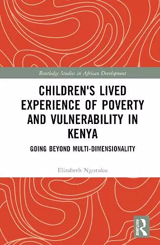 Children's Lived Experience of Poverty and Vulnerability in Kenya cover