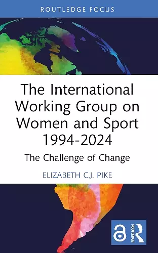 The International Working Group on Women and Sport 1994-2024 cover