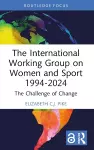 The International Working Group on Women and Sport 1994-2024 cover