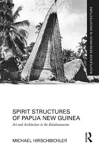 Spirit Structures of Papua New Guinea cover