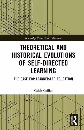 Theoretical and Historical Evolutions of Self-Directed Learning cover