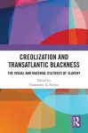 Creolization and Transatlantic Blackness cover