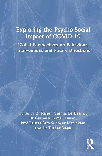 Exploring the Psycho-Social Impact of COVID-19 cover