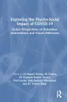 Exploring the Psycho-Social Impact of COVID-19 cover