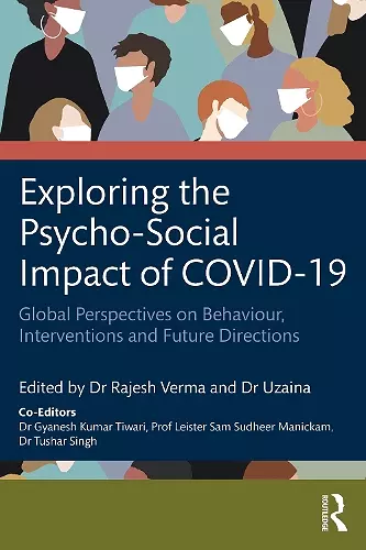 Exploring the Psycho-Social Impact of COVID-19 cover