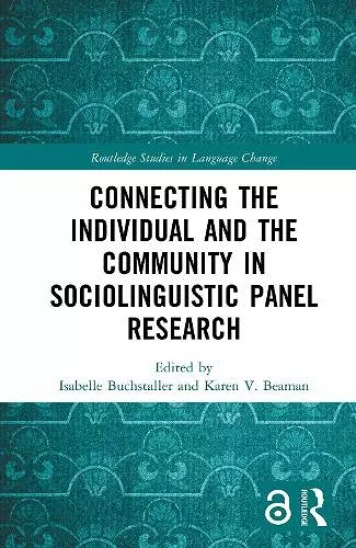 Connecting the Individual and the Community in Sociolinguistic Panel Research cover