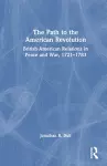 The Path to the American Revolution cover