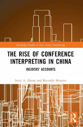 The Rise of Conference Interpreting in China cover