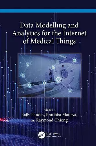 Data Modelling and Analytics for the Internet of Medical Things cover