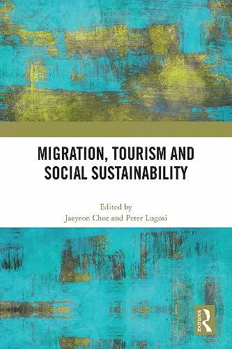 Migration, Tourism and Social Sustainability cover