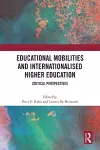 Educational Mobilities and Internationalised Higher Education cover