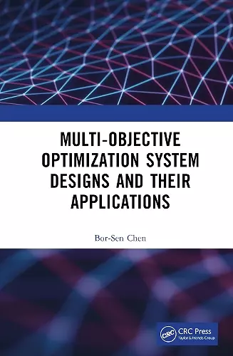 Multi-Objective Optimization System Designs and Their Applications cover