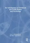 An Introduction to Childhood and Youth Studies and Psychology cover