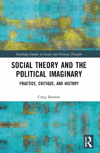 Social Theory and the Political Imaginary cover
