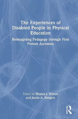 The Experiences of Disabled People in Physical Education cover