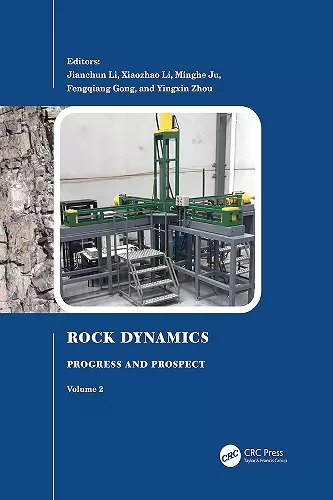 Rock Dynamics: Progress and Prospect, Volume 2 cover