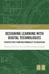 Designing Learning with Digital Technologies cover