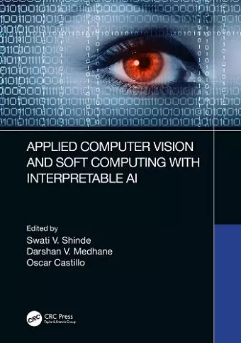 Applied Computer Vision and Soft Computing with Interpretable AI cover