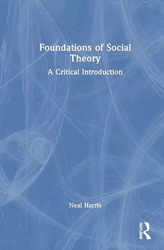 Foundations of Social Theory cover