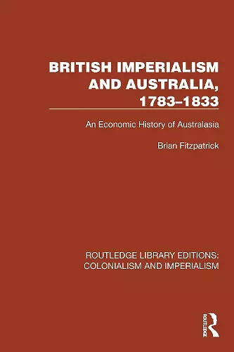 British Imperialism and Australia, 1783–1833 cover