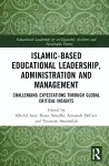 Islamic-Based Educational Leadership, Administration and Management cover