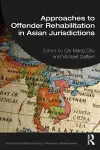 Approaches to Offender Rehabilitation in Asian Jurisdictions cover