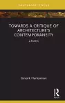 Towards a Critique of Architecture’s Contemporaneity cover