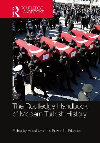 The Routledge Handbook of Modern Turkish History cover
