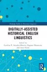 Digitally-assisted Historical English Linguistics cover
