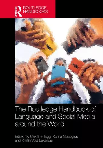 The Routledge Handbook of Language and Social Media around the World cover