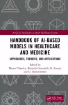 Handbook of AI-Based Models in Healthcare and Medicine cover