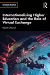 Internationalising Higher Education and the Role of Virtual Exchange cover