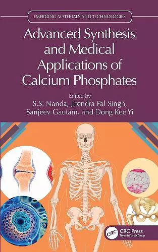 Advanced Synthesis and Medical Applications of Calcium Phosphates cover