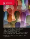 The Routledge Handbook of Language Program Development and Administration cover