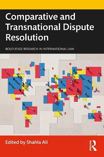 Comparative and Transnational Dispute Resolution cover