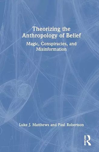 Theorizing the Anthropology of Belief cover