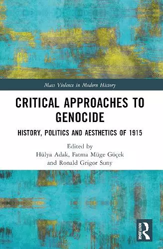 Critical Approaches to Genocide cover