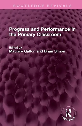 Progress and Performance in the Primary Classroom cover