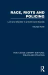 Race, Riots and Policing cover