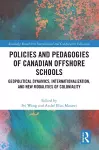 Policies and Pedagogies of Canadian Offshore Schools cover