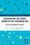 Reasserting the Disney Brand in the Streaming Era cover