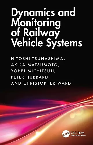 Dynamics and Monitoring of Railway Vehicle Systems cover