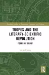 Tropes and the Literary-Scientific Revolution cover