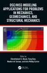 DSC/HISS Modeling Applications for Problems in Mechanics, Geomechanics, and Structural Mechanics cover