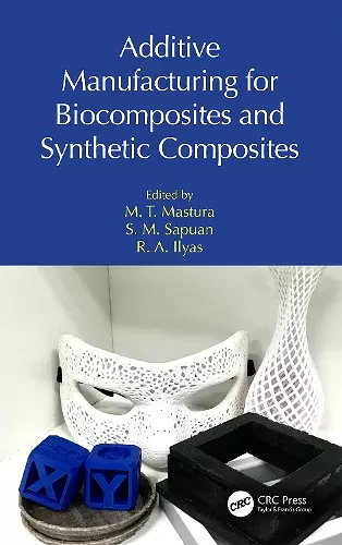 Additive Manufacturing for Biocomposites and Synthetic Composites cover